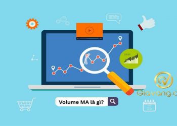Volume MA là gì? Cách sử dụng Moving Average Volume hiệu quả trong trading