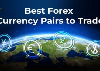 Top những cặp tiền Forex tốt nhất để giao dịch năm 2026
