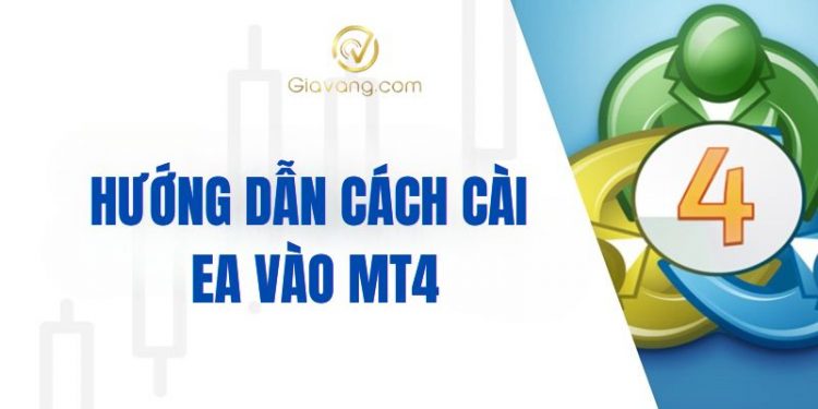 Hướng dẫn cách cài EA vào MT4 đơn giản, nhanh chóng 1 Hướng dẫn cách cài EA vào MT4 đơn giản, nhanh chóng