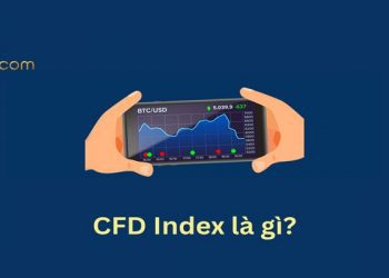 CFD Index là gì? Hướng dẫn giao dịch chỉ số CFD cho người mới từ A–Z
