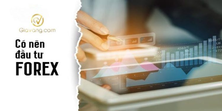 Có nên chơi Forex không? Ưu & nhược điểm khi chơi Forex trader cần nắm 1 Có nên chơi Forex không? Ưu & nhược điểm khi chơi Forex trader cần nắm